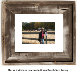 horse trail rides near me in Green Brook, New Jersey